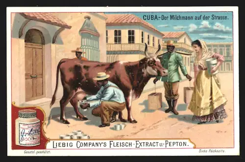 Sammelbild Liebig, Fleisch-Extrakt, Cuba, Der Milchmann auf der Strasse