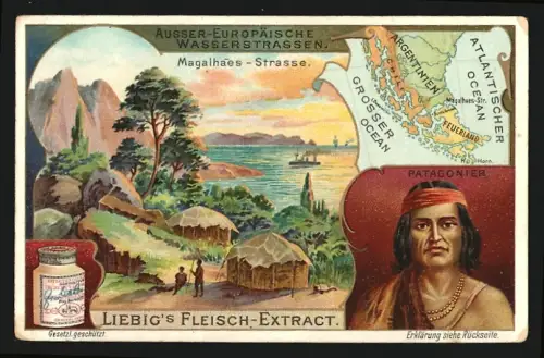 Sammelbild Liebig, Fleisch-Extrakt, Ausser-Europäische Wasserstrassen, Magalhaes-Strasse und Patagonier