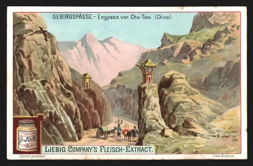 Sammelbild Liebig, Fleisch-Extrakt, Gebirgspässe, Engpass in Cha-Tow