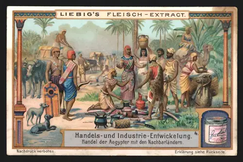 Sammelbild Liebig, Fleisch-Extrakt, Handels- und Industrie-Entwicklung, Handel der Ägypter mit Nachbarn