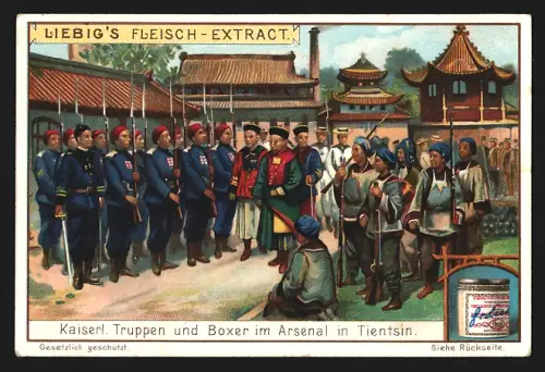 Sammelbild Liebig, Kaiserliche Truppen und Boxer im Arsenal von Tientsin