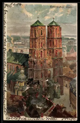 Künstler-AK Breslau, Ansicht vom Dom