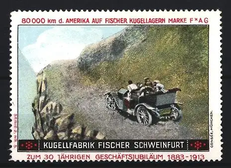 Reklamemarke Schweinfurt, Kugelfabrik Fischer, Auto auf Bergstrasse, 30-jähriges Jubiläum 1883-1913