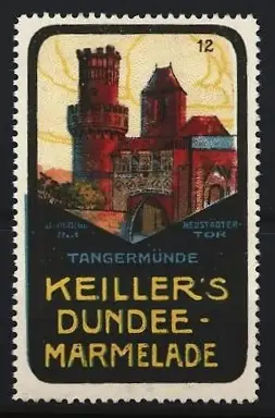 Reklamemarke Tangermünde, Keiller`s Dundee-Marmelade, Neustädter Tor