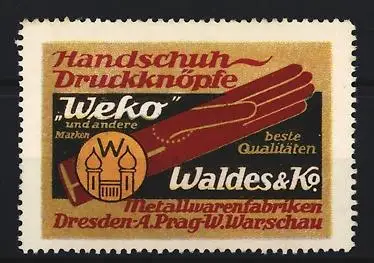 Reklamemarke Dresden, Handschuh-Druckknöpfe Weko, Waldes & Co