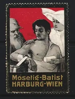 Reklamemarke Harburg-Wien, Moselig-Batist, Mann mit mit Verband versorgt