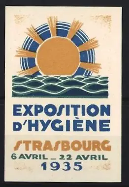 Reklamemarke Strasbourg, Exposition d`Hygiène 1935, Sonne über Wellen