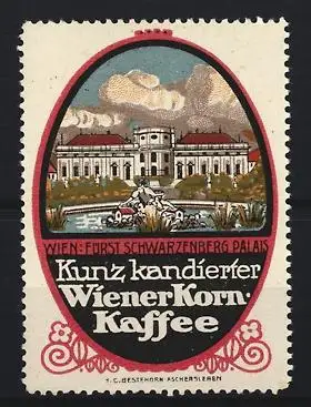 Reklamemarke Wien, Kunz kandierter Wiener Korn Kaffee, Fürst Schwarzenberg Palais