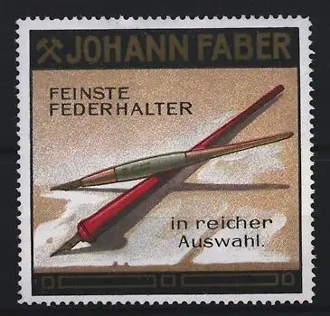 Reklamemarke Johann Faber, Feinste Federhalter