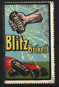 Reklamemarke Blitz Brikett, Hand mit Blitz und Kohlebriketts