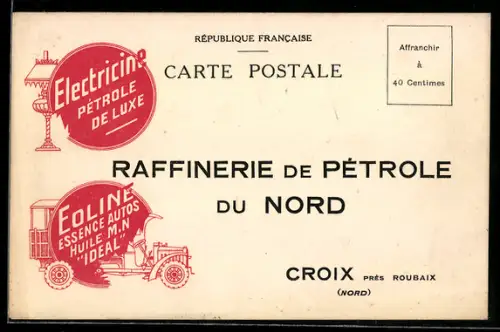 AK Croix, Raffinerie de Pétrole du Nord, Ecoline Essence Autos Huile M. N. Ideal, Pétrole de Luxe, Tankstelle