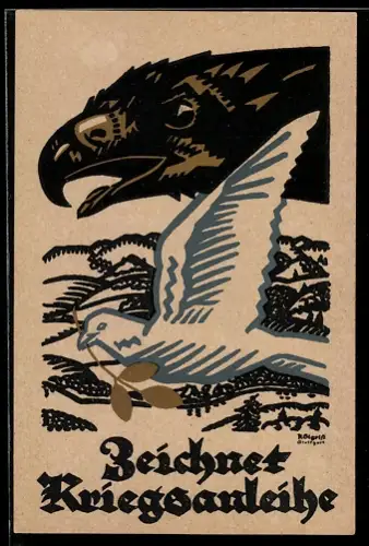 Künstler-AK Zeichnet Kriegsanleihe, Adler und Friedenstaube