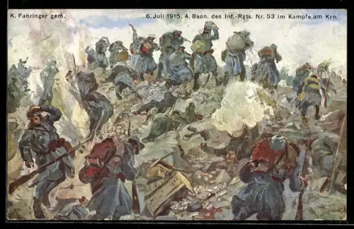 AK Rotes Kreuz Nr. 289: 6. Julie 1915, 4. Baon. des Inf.-Rgts. N. 53 im Kampfe am Krn