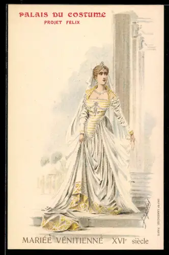Künstler-AK Frau im modischen Kleid, Mariée Venitienne XVIe siecle