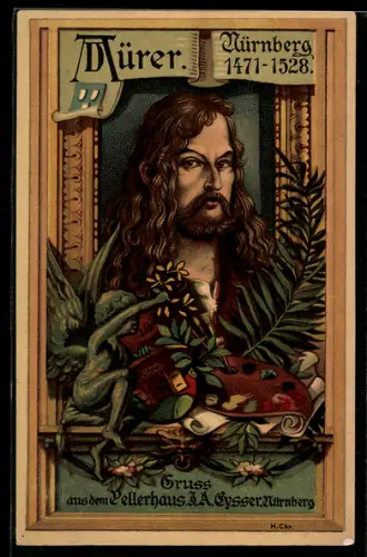 Künstler-AK Nürnberg, Gruss aus dem Pellerhaus J.A. Eysser, Portrait des Malers Albrecht Dürer, 1471-1528