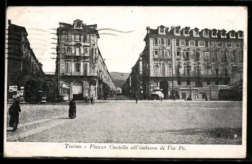 AK Torino, Piazza Castello all`imbocco di Via Po