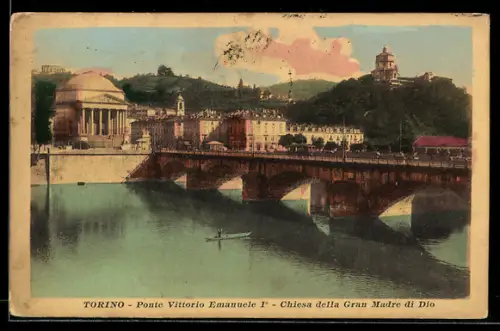 AK Torino, Ponte Vittorio Emanuele 1o, Chiesa della Gran Madre di Dio