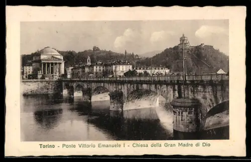 AK Torino, Ponte Vittorio Emanuele & Chiesa della Gran Madre di Dio