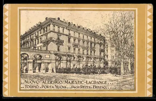 AK Torino, Majestic Hotel Lagrange, Porta Nuova, Prop. Rezza e Brizio