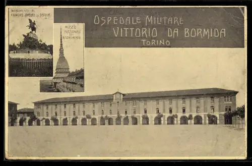 AK Torino, Ospedale Militare Vittorio Da Bormida con monumento e Mole Antonelliana
