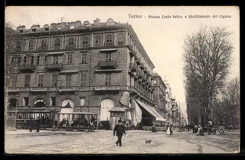 AK Torino, Piazza Carlo Felice e Stabilimento del Ligure
