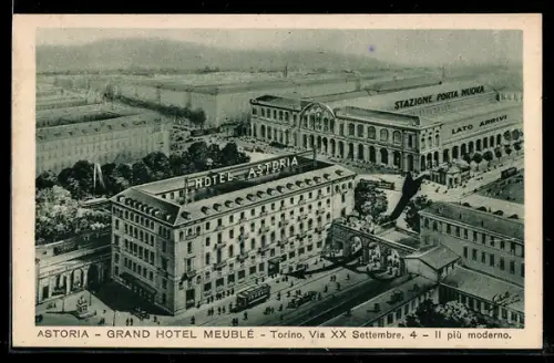 AK Torino, Grand Hotel Astoria e Stazione Porta Nuova con tram in Via XX Settembre