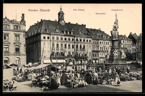 AK Dresden, Altmarkt mit Rathaus, Blumenmarkt und Sieges-Denkmal
