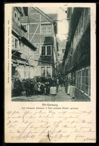 AK Alt-Hamburg, Hof Johannes Bollwerk 5 De scheebe Stebel