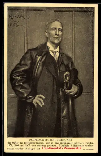 AK Prof. Hubert Herkomer, Stifter des Herkomer-Preises, Reklame für Continental-Pneumatik