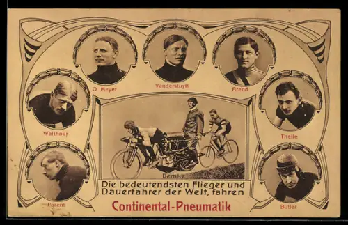 AK die bedeutendsten Flieger und Dauerfahrer d. Welt fahren m. Continental-Pneumatik, Demke-Motorrad