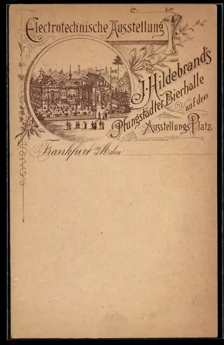 AK Frankfurt a. M., Elektrotechnische Ausstellung, J. Hildebrands Pfungstädter Bierhalle auf dem Ausstellungs-Platz