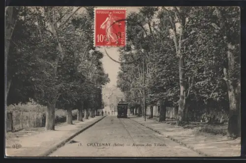 AK Chatenay /Seine, Avenue des Tilleuls, Strassenbahn