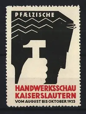 Reklamemarke Kaiserslautern, Pfälzische Handwerksschau 1925, Hammer und Amboss