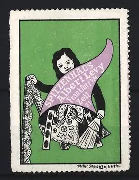 Reklamemarke Frankfurt / Main, Spitzenhaus Albert Levy Zeil 81, Mädchen mit Spitze / Klöppelware