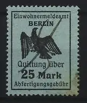 Quittungsmarke Berlin, Einwohnermeldeamt Quittung über 25 Mark Abfertigungsgebühr, Adler-Symbol