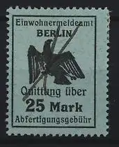 Quittungsmarke Berlin, Einwohnermeldeamt Quittung über 25 Mark Abfertigungsgebühr, Adler