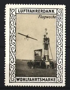 Reklamemarke Luftfahrerdank, Flugwoche, Flugzeug und Beobachtungsturm