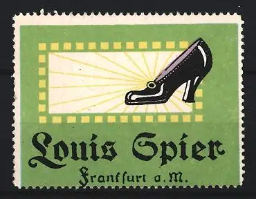 Reklamemarke Frankfurt a. M., Louis Spier, Damenschuh