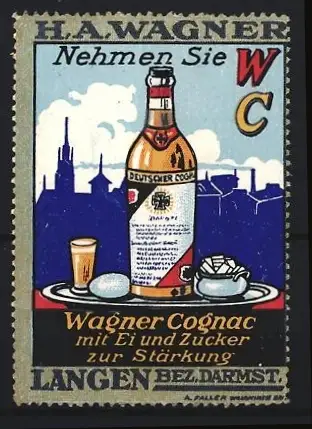 Reklamemarke Langen bei Darmst., Wagner Cognac, Flasche und Stadtsilhouette