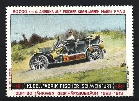 Reklamemarke Schweinfurt, Kugelfabrik Fischer, Auto auf Landstrasse bei 80.000 km Testfahrt durch Amerika