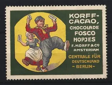Reklamemarke Amsterdam, Korff-Cacao Chocolade Fosco Hopjes, tanzende holländische Kinder, Deutschland-Centrale Berlin