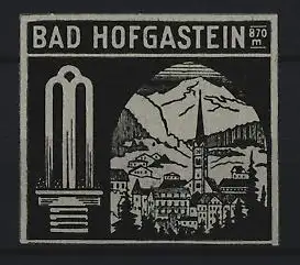 Reklamemarke Bad Hofgastein, 870 m, Ortsansicht mit Berg und Kirche
