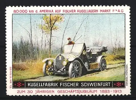 Reklamemarke Schweinfurt, Kugelfabrik Fischer, Automobil auf Landstrasse bei 80.000 km Testfahrt in Amerika