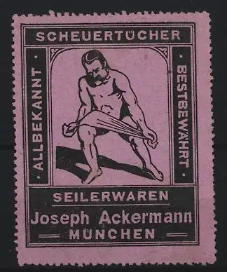 Reklamemarke München, Joseph Ackermann, Seilerwaren und Scheuertücher, Nackter Mann mit Tuch