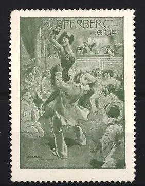 Reklamemarke Kupferberg Gold, Tänzerin auf der Bühne