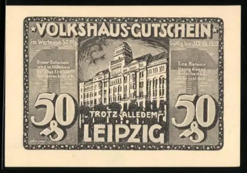 Notgeld Leipzig 1922, 50 Pfennig, Volkshaus, brennendes Gebäude, Aufruf zur Unterstützung