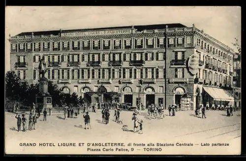 AK Torino, Grand Hotel Ligure et d`Angleterre, Piazza Carlo Felice 9, di fronte alla Stazione Centrale