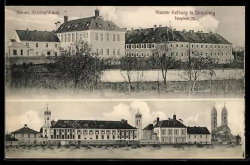 AK Straubing, Kloster Azlburg mit neuem, 1906 eröffneten Krankenhaus