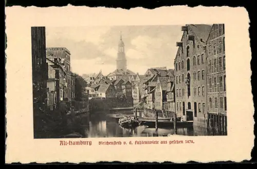 AK Alt-Hamburg, Bleichenfleth von der Fuhlentwiete aus gesehen