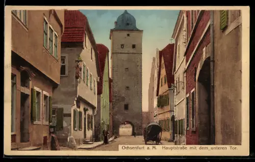 AK Ochsenfurt / Main, Hauptstrasse mit dem unteren Tor